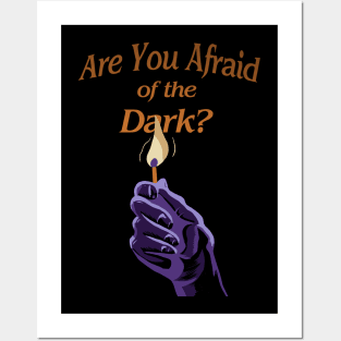 Are You Afraid of the Dark? Posters and Art